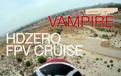 HDZero Vampire FPV Cruising