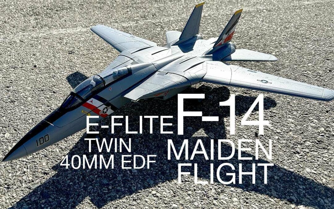 E-flite F-14 Tomcat Twin 40mm EDF Maiden Flight