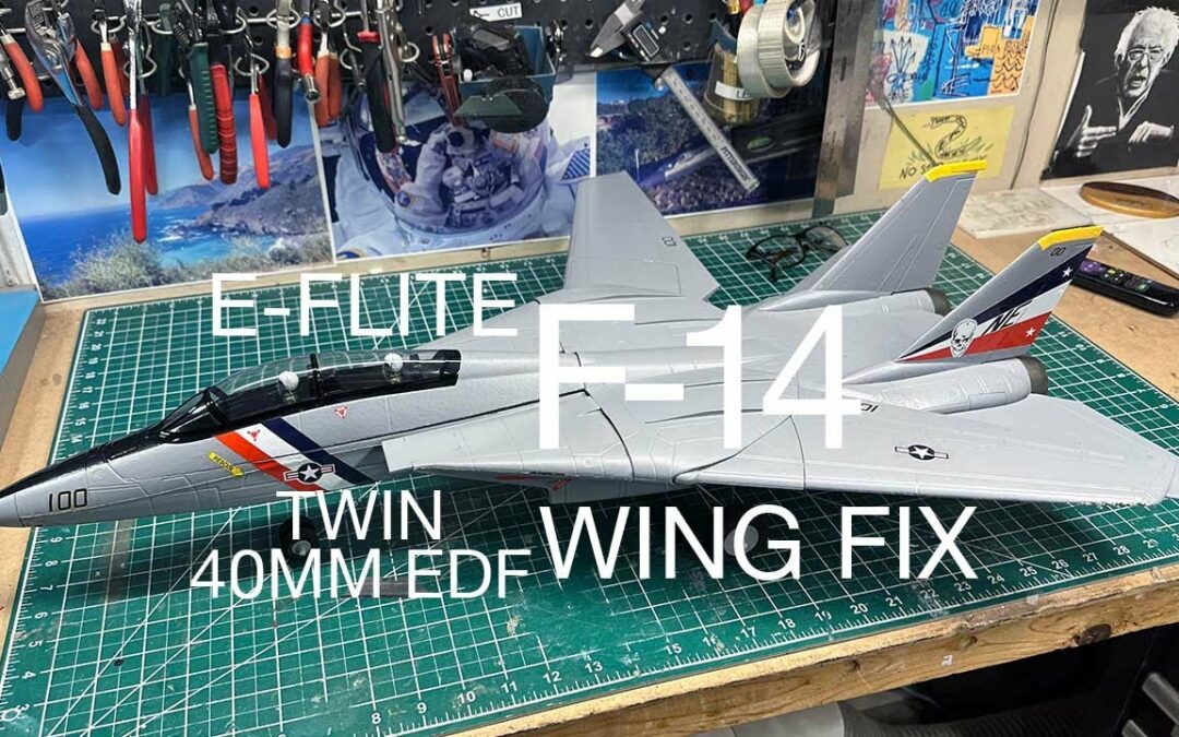 Quick Wing Fix – E-Flite F-14 Tomcat Twin 40mm EDF