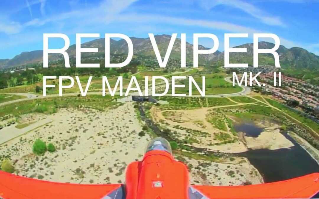 Red Viper mk.II – Maiden FPV