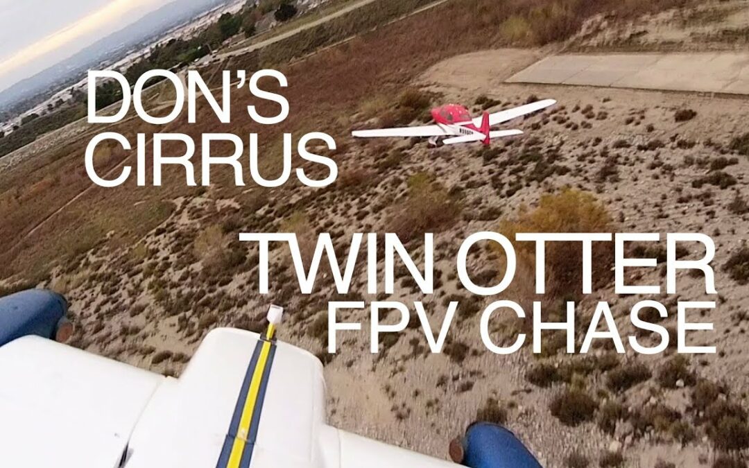 Chasing Don’s Cirrus – HD FPV Chase Twin Otter