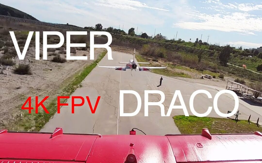 Viper + Draco 4K FPV